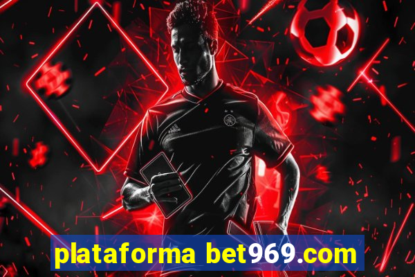 plataforma bet969.com